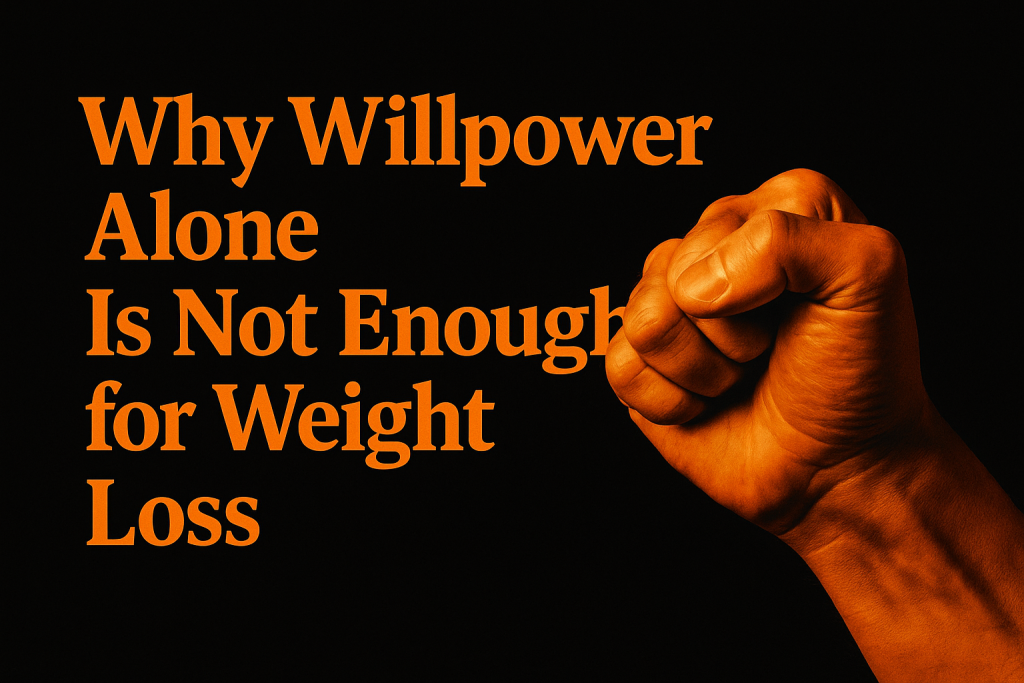 Why willpower alone is not enough for weight loss